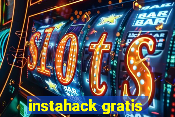 instahack gratis