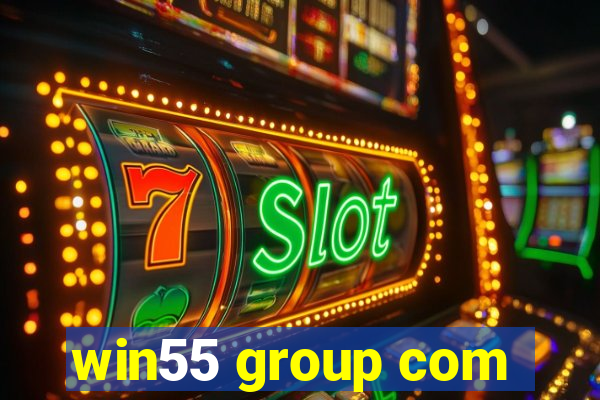 win55 group com