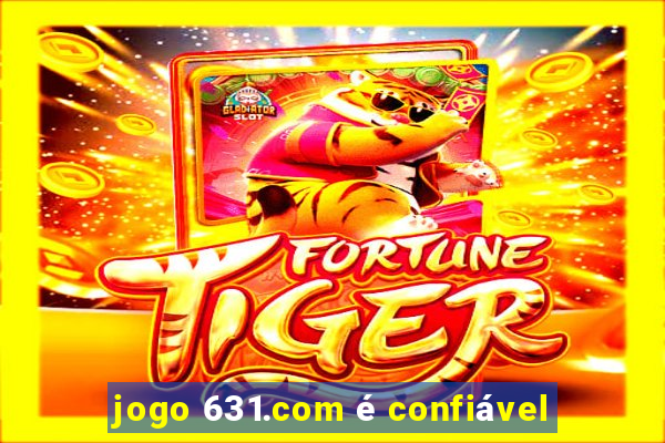 jogo 631.com é confiável