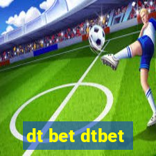 dt bet dtbet