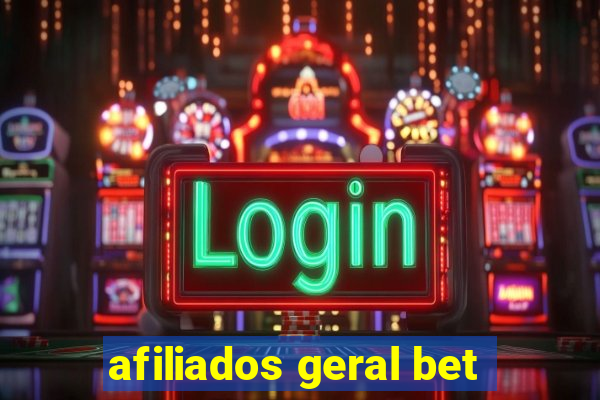 afiliados geral bet