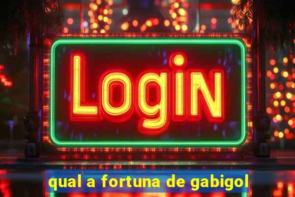 qual a fortuna de gabigol