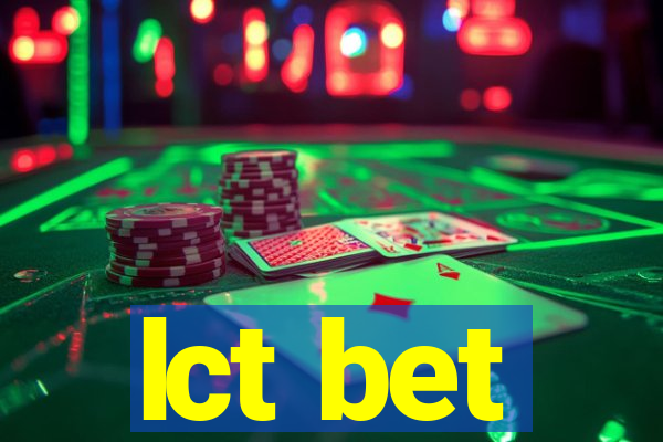 lct bet