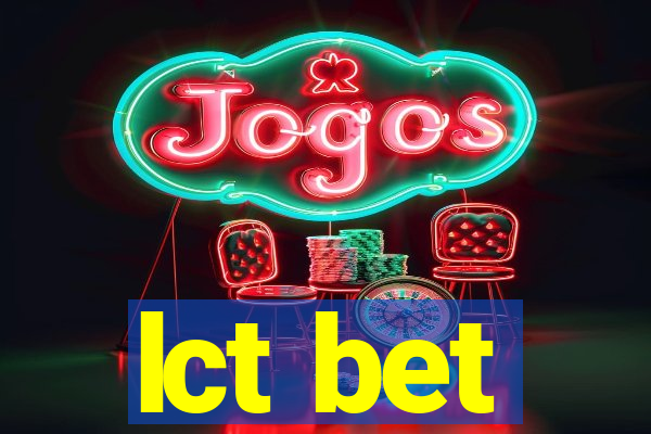 lct bet