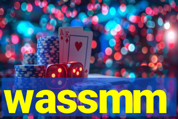 wassmm