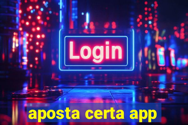 aposta certa app