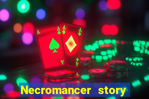 Necromancer story mod apk (unlimited skill points