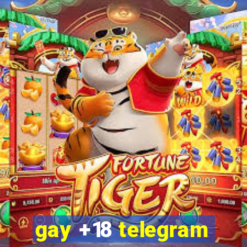 gay +18 telegram