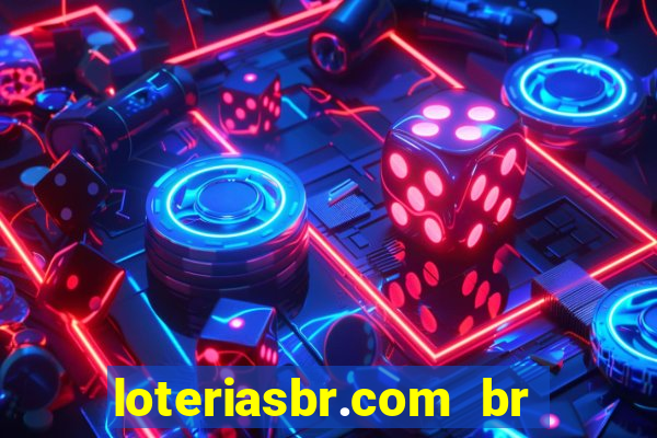 loteriasbr.com br site oficial