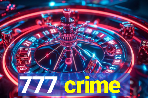 777 crime