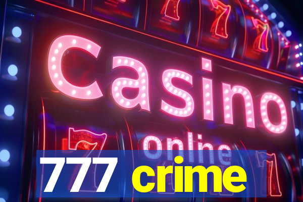 777 crime