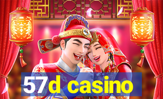 57d casino