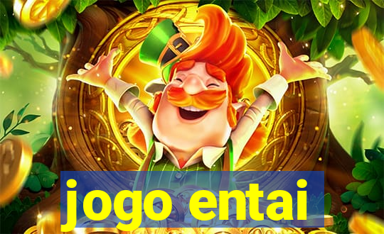 jogo entai