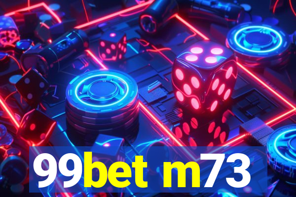 99bet m73