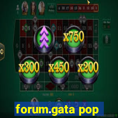 forum.gata pop