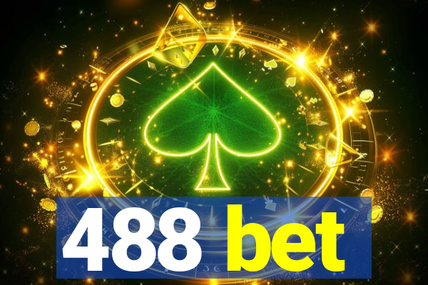 488 bet