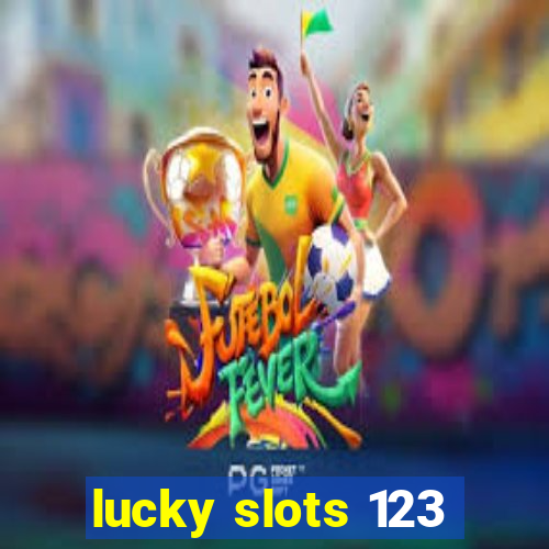 lucky slots 123