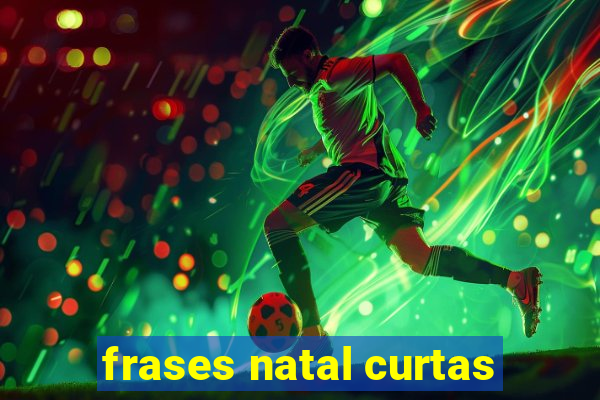 frases natal curtas