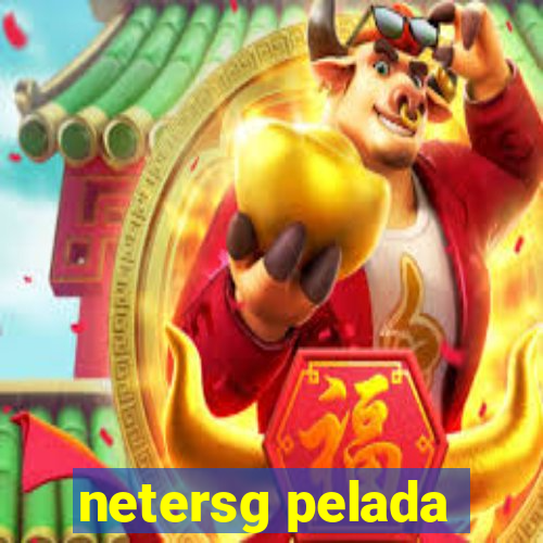 netersg pelada