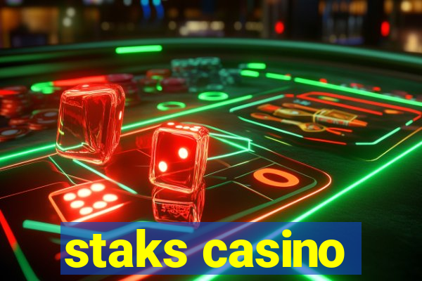 staks casino