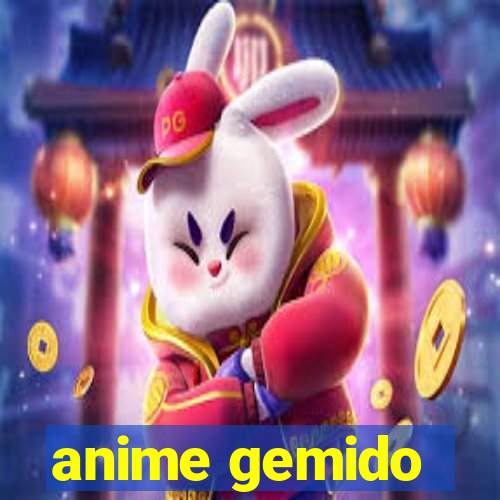 anime gemido