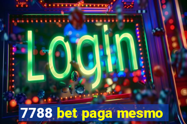 7788 bet paga mesmo