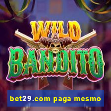 bet29.com paga mesmo