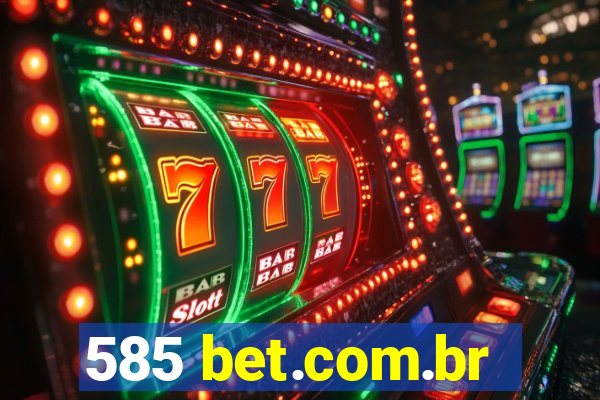 585 bet.com.br