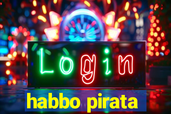 habbo pirata