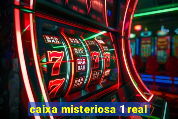 caixa misteriosa 1 real