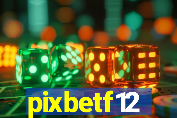 pixbetf12