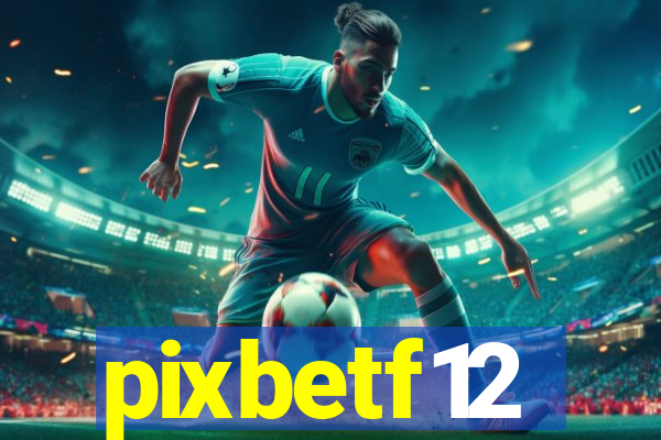 pixbetf12