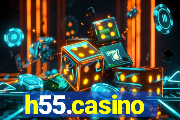 h55.casino