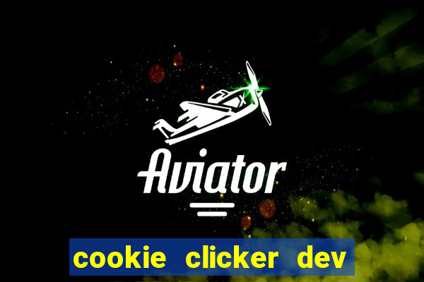 cookie clicker dev tools code