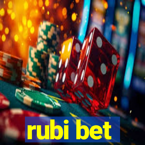 rubi bet