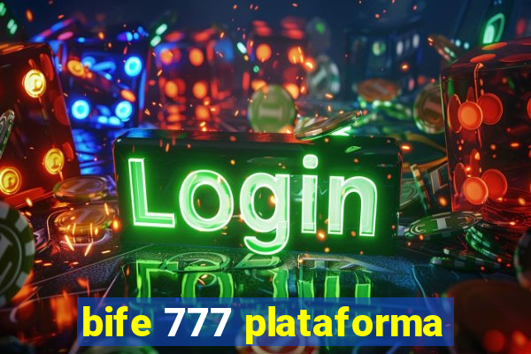 bife 777 plataforma