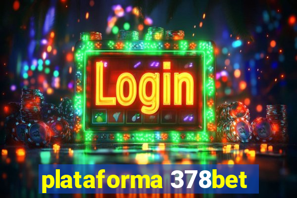 plataforma 378bet