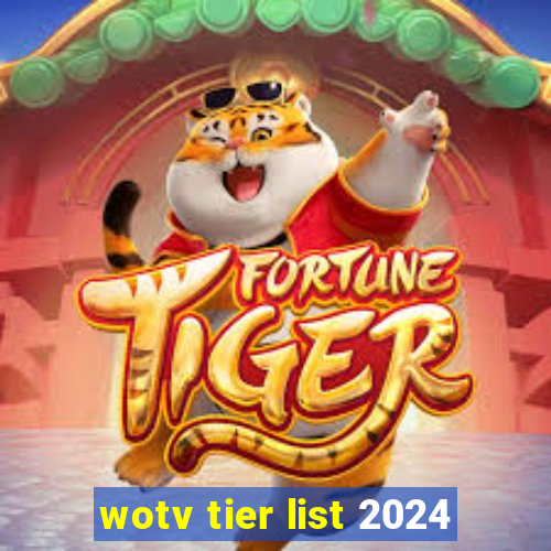 wotv tier list 2024