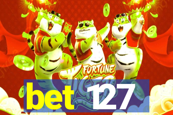 bet 127