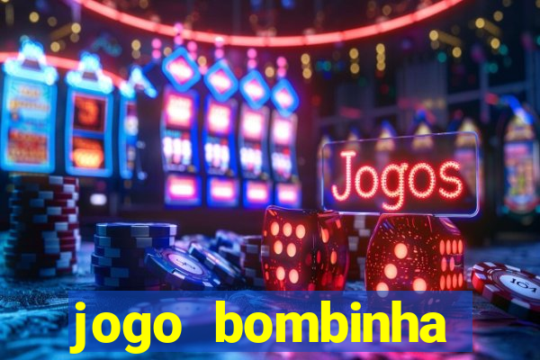 jogo bombinha ganhar dinheiro