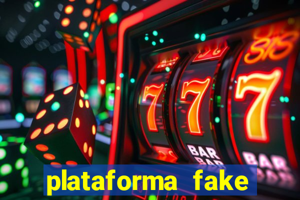 plataforma fake para jogar