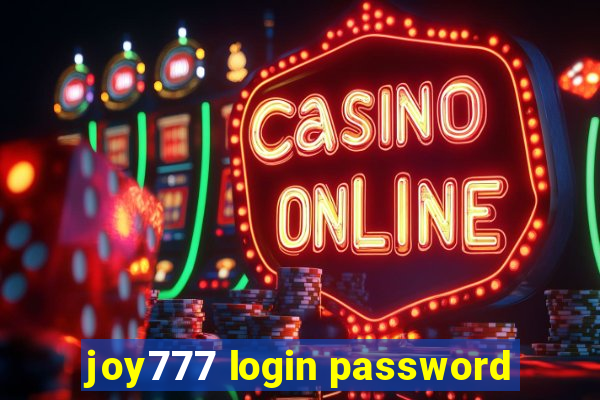 joy777 login password