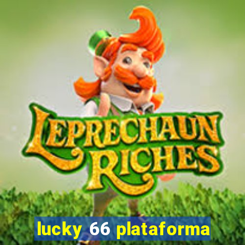 lucky 66 plataforma