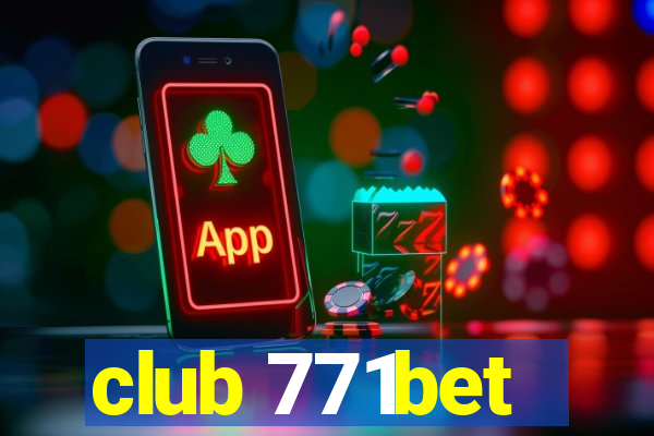 club 771bet