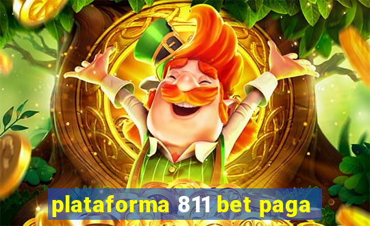 plataforma 811 bet paga