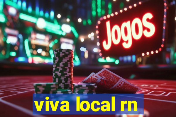 viva local rn