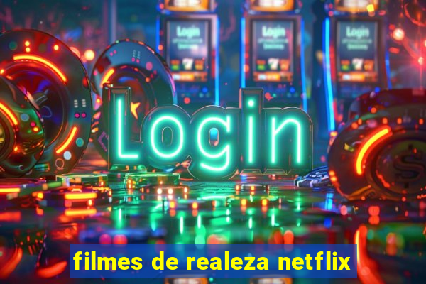 filmes de realeza netflix