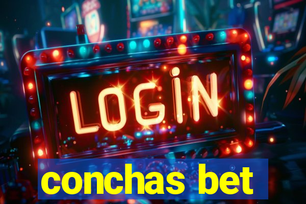 conchas bet