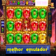 melhor emulador para pc fraco