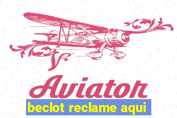 beclot reclame aqui